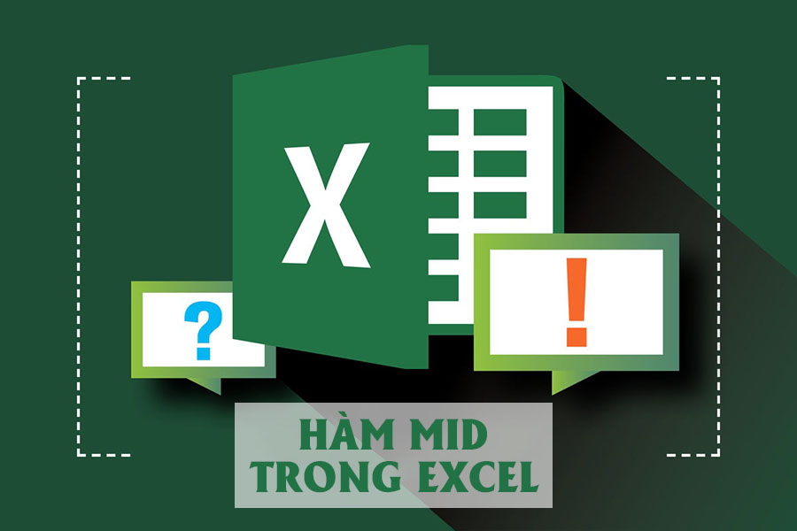 Cách sử dụng hàm MID để cắt chuỗi trong Excel đơn giản và hiệu quả